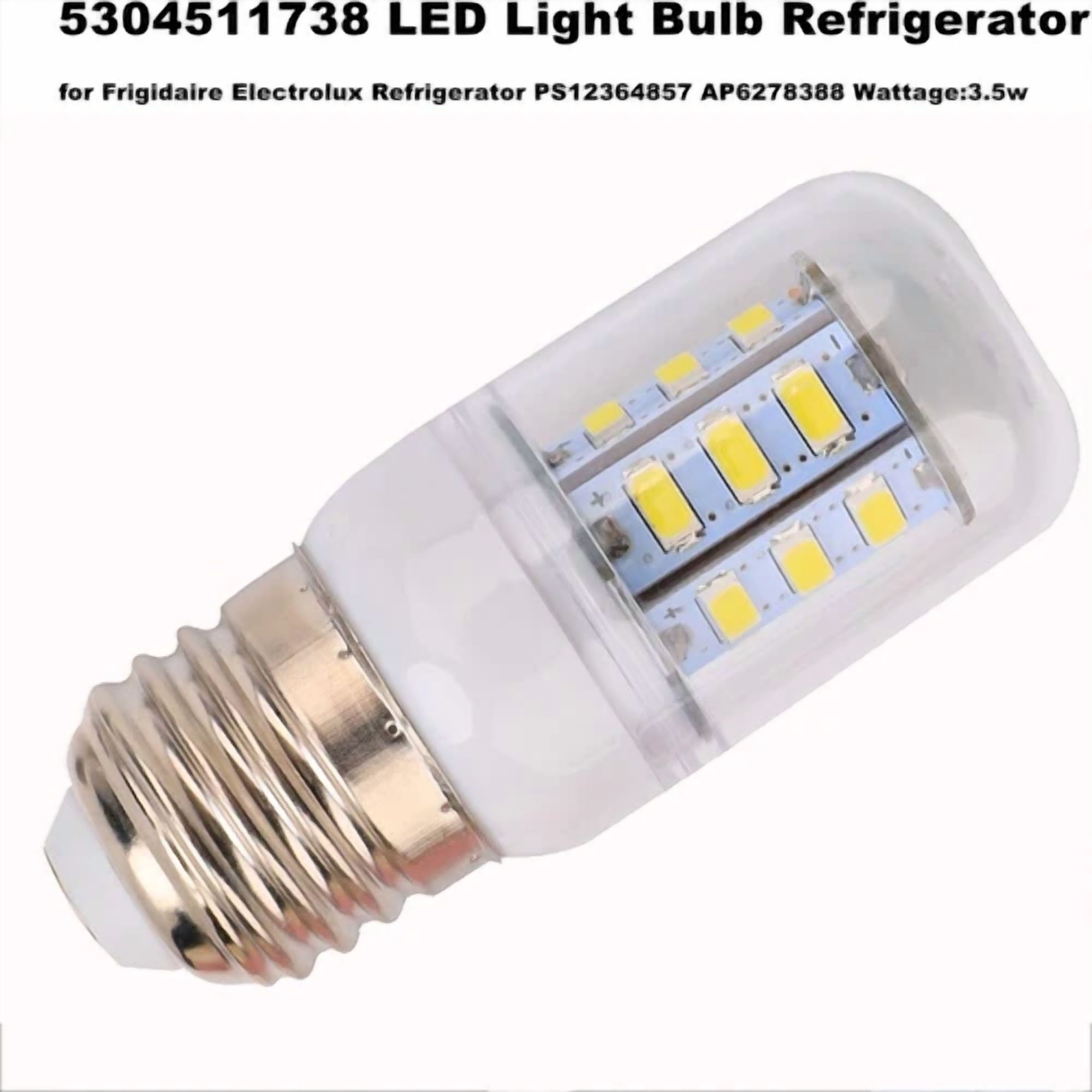 1X Led Refrigerator Replacement Light Bulb Compatible Frigidaire 5304511738 3.5W